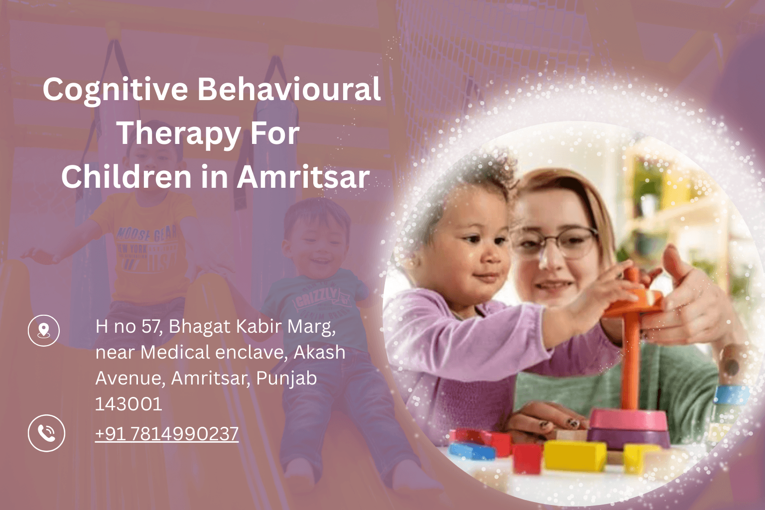 Cognitive Behavioural Therapy For Children in Amritsar