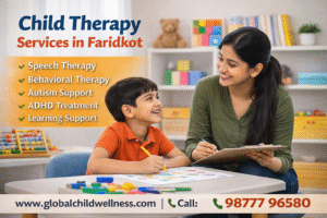 Comprehensive child therapy services in Faridkot supporting learning, behavior, speech, autism, and ADHD development